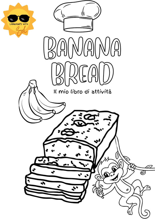 Banana bread: ricetta e libro di attivitià con flashcards