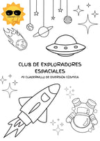 Club de Exploradores Espaciales: Mi cuadernillo de diversión espacial + Bingo espacial